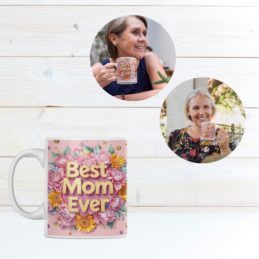 Best Mom Ever Mug