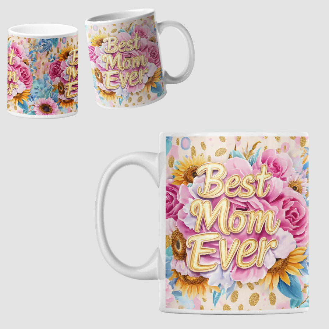 Best Mom Ever Mug