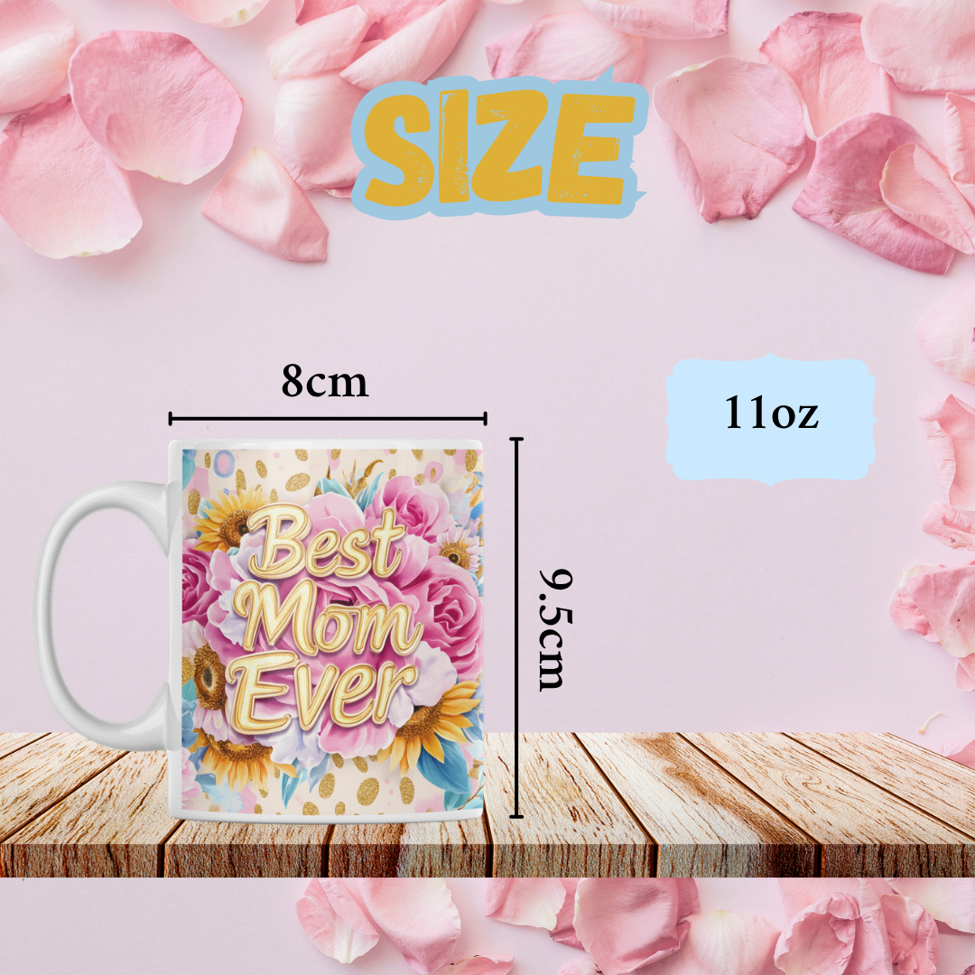 Best Mom Ever Mug