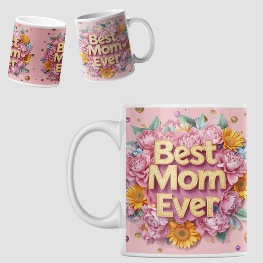 Best Mom Ever Mug