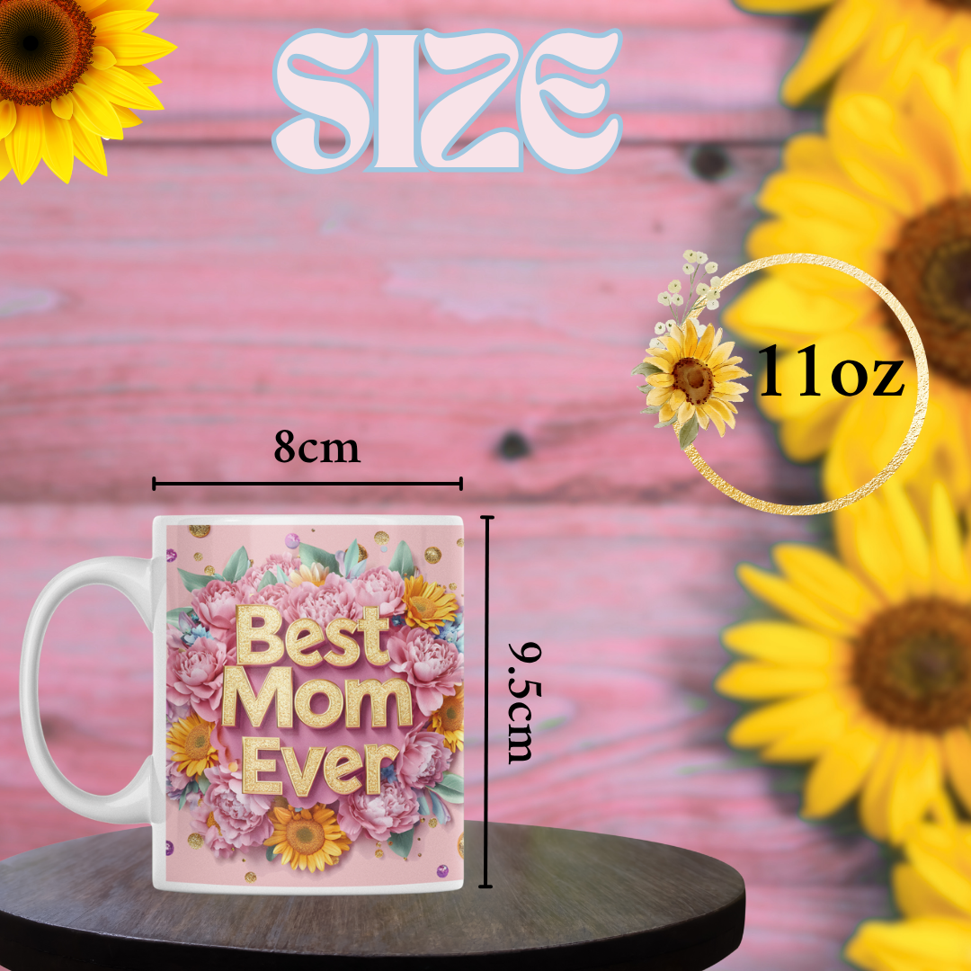 Best Mom Ever Mug