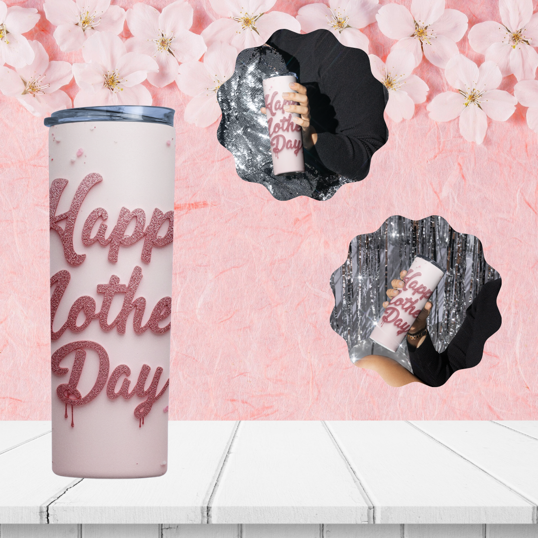 Happy Mother's Day Tumbler